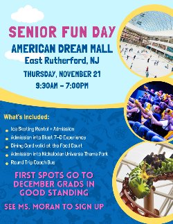 Senior Fun Day, American Dream Mall, See Ms Moran to sign up